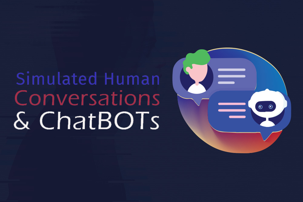 Simulated Human Conversations & ChatBots