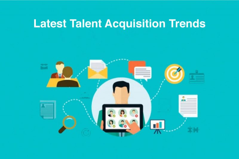 Latest Talent Acquisition Trends Hire the Best Talent