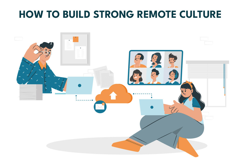 How-to-Build-a-Strong-Remote-Culture
