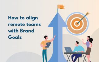 How-to-Align-Remote-Teams-With-Brand-Goals
