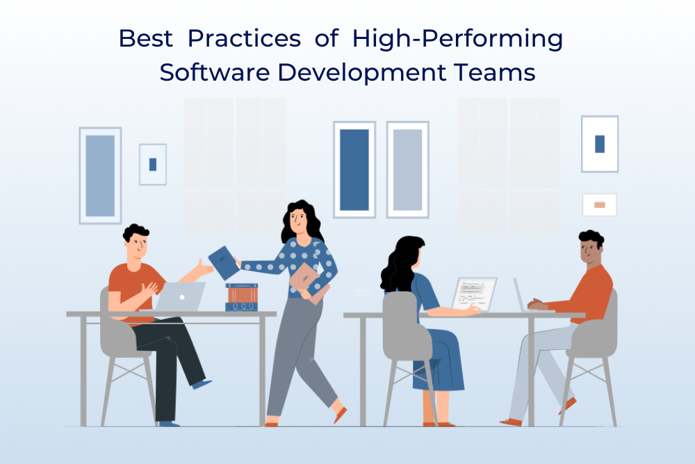 Best Practices of High-Performing Software Development Teams Best Practices of High-Performing Software Development Teams