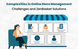 Complexities-in-Online-Store-Management-Challenges-and-ZenBasket-Solutions
