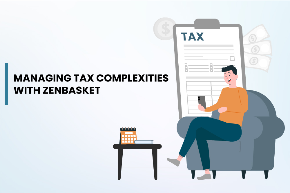 Managing-tax-complexities-with-ZenBasket