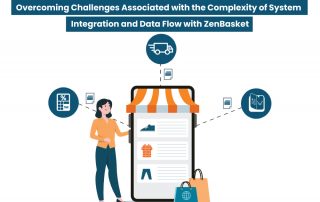Overcoming-Challenges-Associated-with-the-Complexity-of-System-Integration-and-Data-Flow-with-ZenBasket