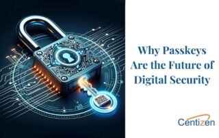 Why Passkeys Are the Future of Digital Security