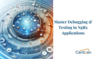 Debugging and Testing Strategies for Your NgRx Application