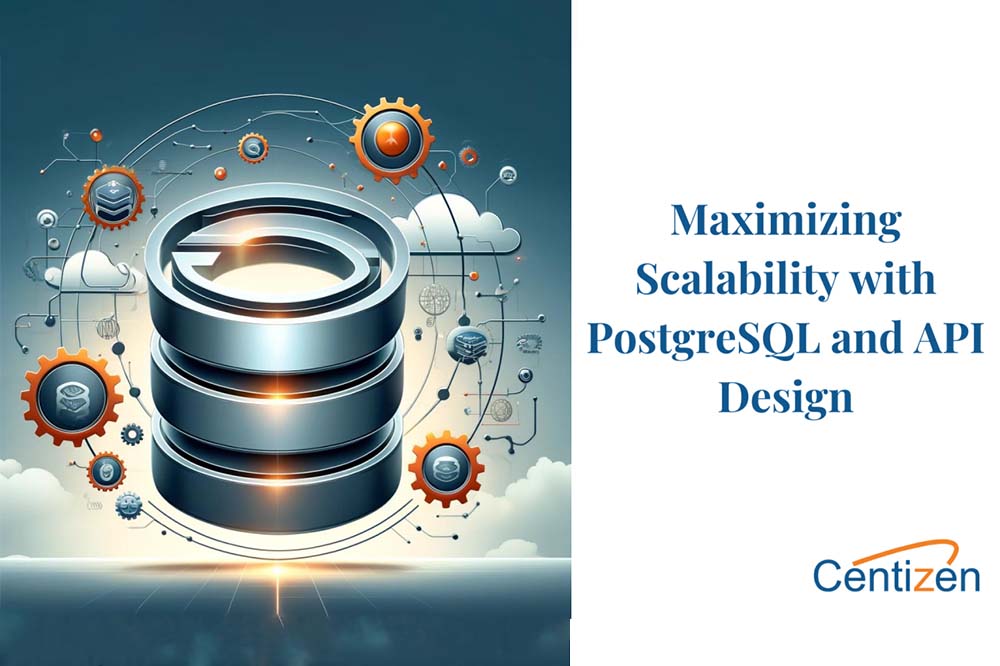 Leveraging PostgreSQL and Robust API Design for Scalable Application Leveraging PostgreSQL and Robust API Design for Scalable Applications