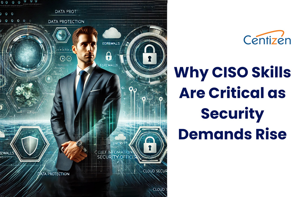 Why CISO Skills Are Critical as Security Demands Rise