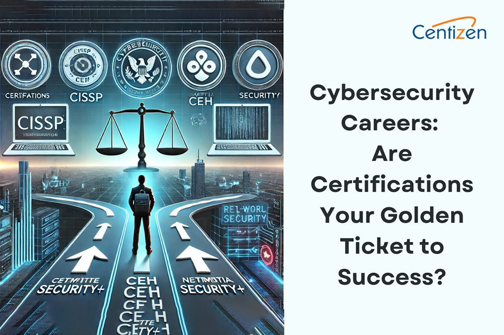 Cybersecurity Careers: Are Certifications Your Golden Ticket to Success?