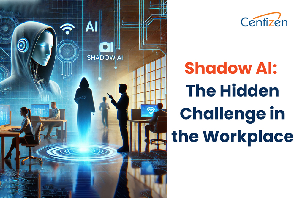 Shadow AI: The Hidden Challenge in the Workplace