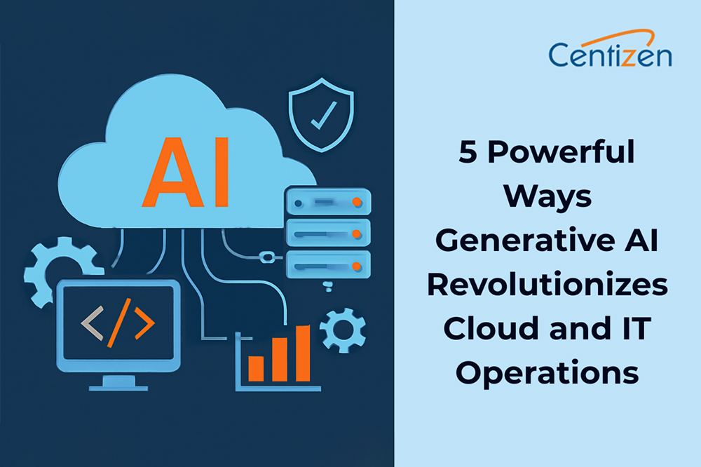 5 Powerful Ways Generative AI Revolutionizes Cloud and IT Operations 5 Powerful Ways Generative AI Revolutionizes Cloud and IT Operations