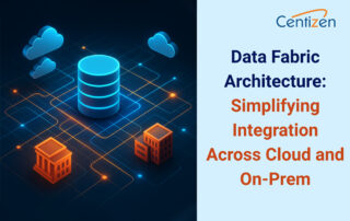 Data Fabric Architecture: Simplifying Integration Across Cloud and On-Prem