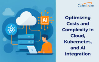 Optimizing Costs and Complexity in Cloud, Kubernetes, and AI Integration