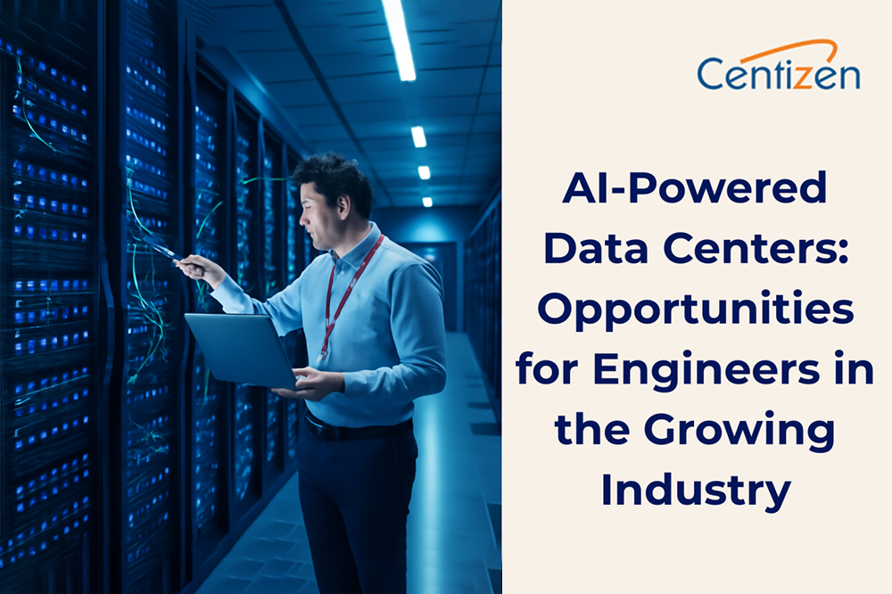 AI-Powered Data Centers: Opportunities for Engineers in the Growing Industry AI-Powered Data Centers: Opportunities for Engineers in the Growing Industry