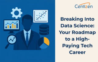 Breaking Into Data Science: Your Roadmap to a High-Paying Tech Career