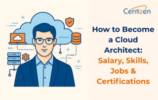How to Become a Cloud Architect: Salary, Skills, Jobs & Certifications