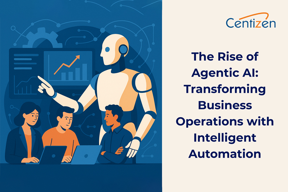 The Rise of Agentic AI: Transforming Business Operations with Intelligent Automation The Rise of Agentic AI: Transforming Business Operations with Intelligent Automation