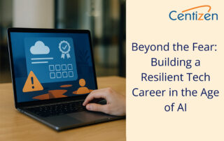 Beyond the Fear: Building a Resilient Tech Career in the Age of AI
