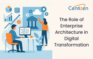 The Role of Enterprise Architecture in Digital Transformation