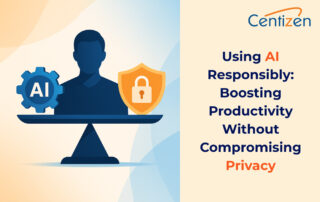 Using AI Responsibly: Boosting Productivity Without Compromising Privacy