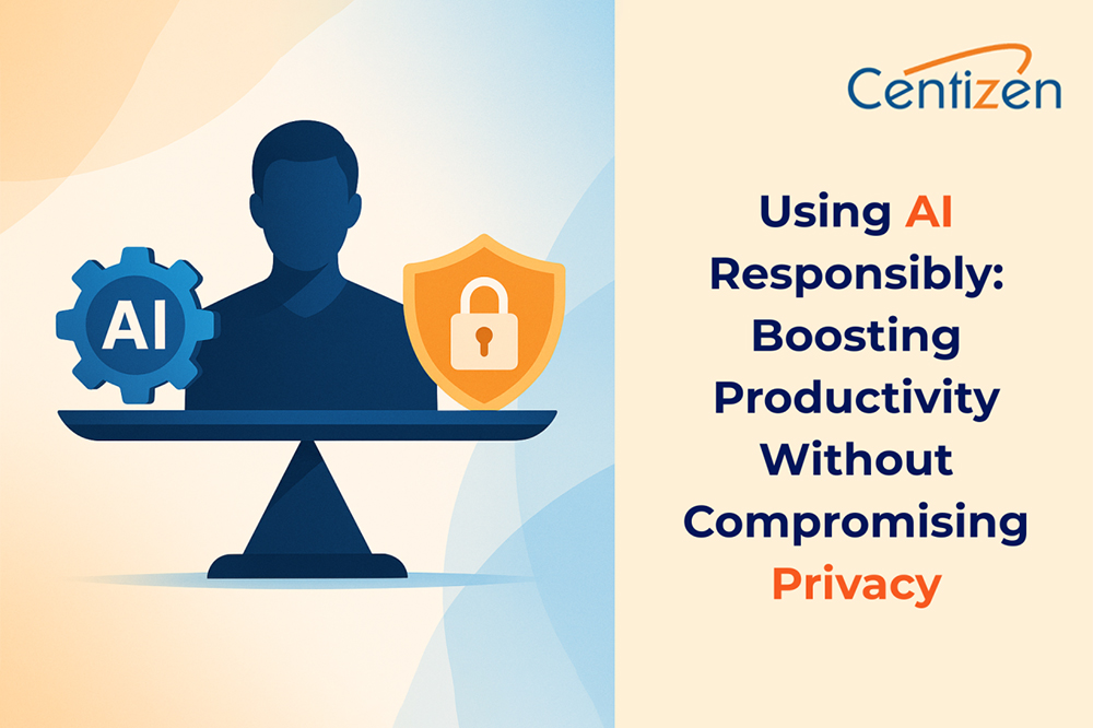Using AI Responsibly: Boosting Productivity Without Compromising Privacy