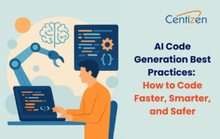 AI Code Generation Best Practices: How to Code Faster, Smarter, and Safer