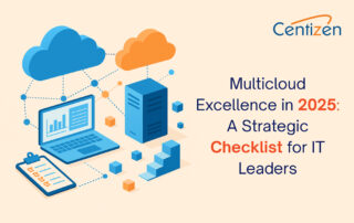 Multicloud Excellence in 2025: A Strategic Checklist for IT Leaders