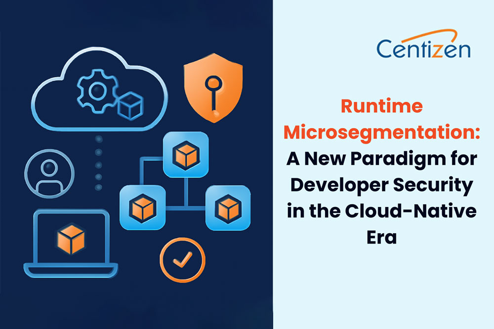 Runtime Microsegmentation: A New Paradigm for Developer Security in the Cloud-Native Era