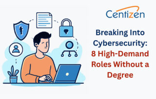 Breaking Into Cybersecurity: 8 High-Demand Roles Without a Degree