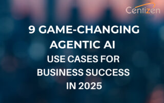 9 Game-Changing Agentic AI Use Cases for Business Success in 2025