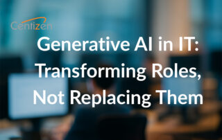 Generative AI in IT: Transforming Roles, Not Replacing Them