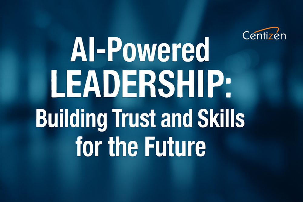 AI-Powered Leadership: Building Trust and Skills for the Future