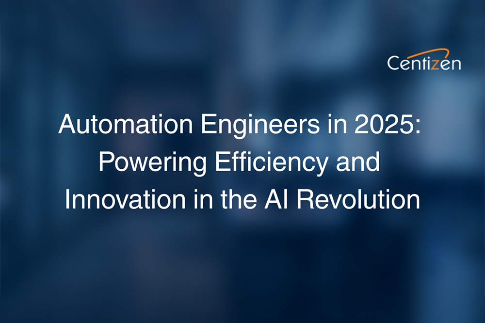 Automation Engineers in 2025: Powering Efficiency and Innovation in the AI Revolution