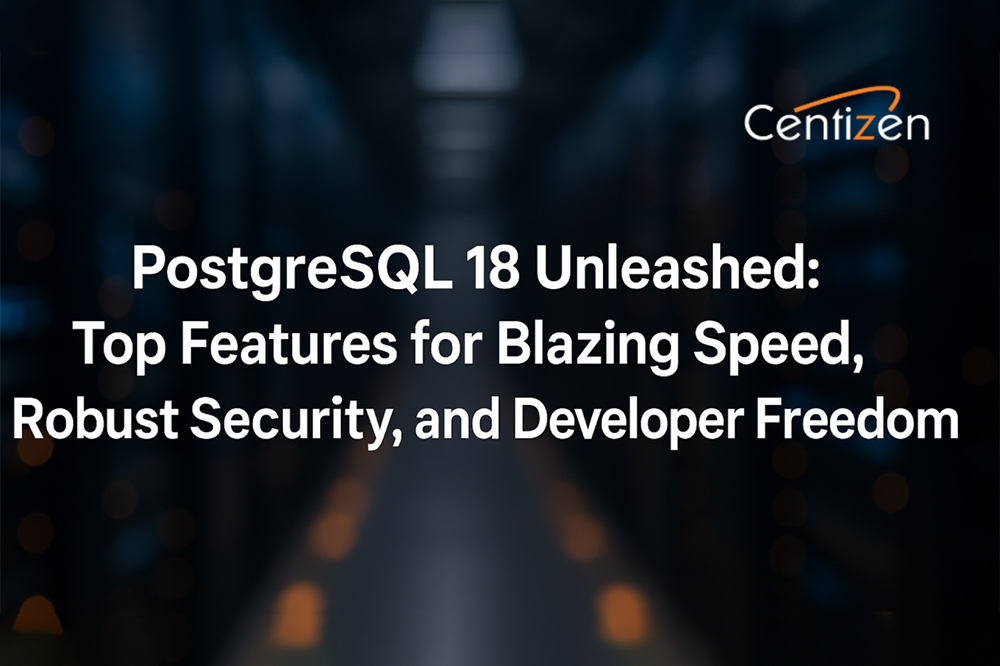 PostgreSQL 18 Unleashed: Top Features for Blazing Speed, Robust Security, and Developer Freedom