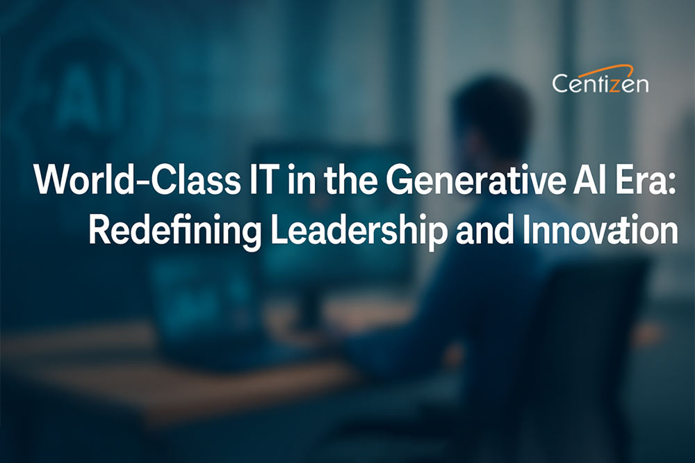 World-Class IT in the Generative AI Era: Redefining Leadership and Innovation