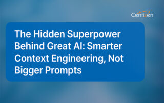 The Hidden Superpower Behind Great AI: Smarter Context Engineering, Not Bigger Prompts